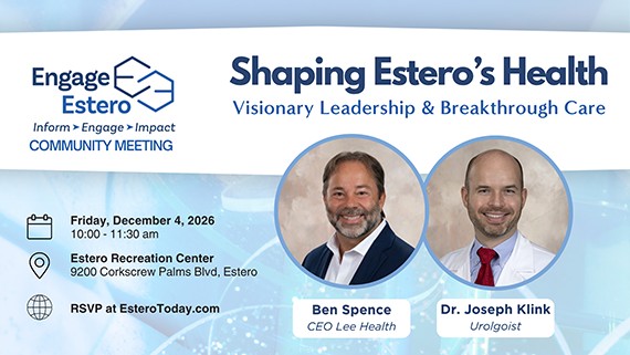Shaping Estero’s Health December 4 meeting graphic with Ben Spence and Dr. Joseph Klink